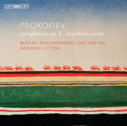 Bergen Philharmonic Orchestra - Prokofiev: Symphony No.5 & Scythian Suite - SACD