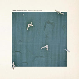 Here We Go Magic - A Different Ship - LP - Geremastered en gekleurd vinyl