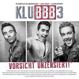 Klubbb3 - Vorsicht Unzensiert! - CD album - Schlager (1 disk)