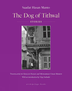 Sadaat Hasan Manto - The Dog Of Tithwal - Boek - 418 pagina's