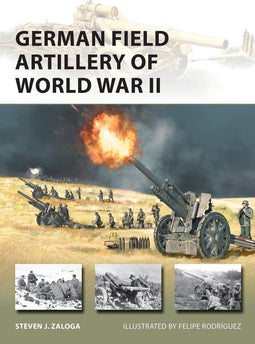 New Vanguard- German Field Artillery of World War II