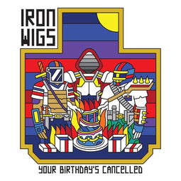 Iron Wigs - Your Birthday's Cancelled - LP - Standard Edition