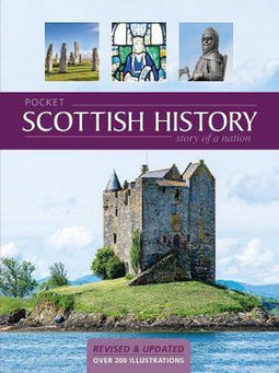 Pocket Scottish History: Story of a Nation