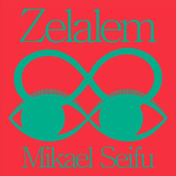 Mikael Seifu - Zelalem - LP - Pop