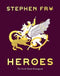 Stephen Fry - Heroes - Hardcover - 368 pagina's - Met illustraties