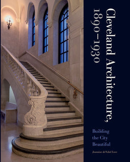 Cleveland Architecture (1890–1930) - Hardcover - Architectuurstudie over de transformatie van Cleveland
