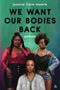 Jessica Care Moore - We Want Our Bodies Back - Poëziebundel - (2020)