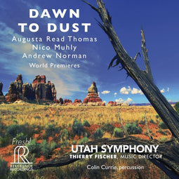 Utah Symphony Thierry Fischer - Dawn To Dust - Hybrid SACD