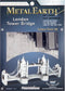 Metal Earth Modelbouw 3D London Tower Bridge - Metaal
