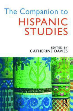 Catherine Davies - Companion To Hispanic Studies - Essentiële inleiding op talen en culturen