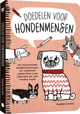 Gemma Correll - Doedelen voor hondenmensen - 50 inspirerende doedeloefeningen en creatieve opdrachten