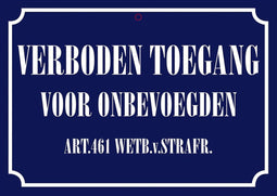 Plenty gifts waakbord blik verboden toegang