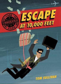 Unsolved Case Files - Graphic Novel - D.B. Cooper en het vermiste geld