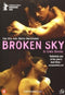 Broken Sky - DVD - Spaans - Dolby Digital 2.0