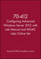 Microsoft Official Academic Course - Configuring Advanced Windows Server 2012 Services - Exam 70-412 (9781118667477)