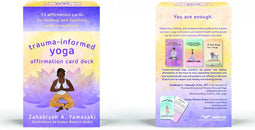 Zahabiyah Yamasaki - Trauma-Informed Yoga - Affirmatiekaarten voor herstel