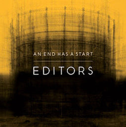 Editors - An End Has A Start - LP (2007)