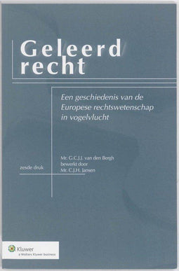 Geleerd recht - Geschiedenis van de Europese rechtswetenschap - Nederlandstalig - 240 pagina's