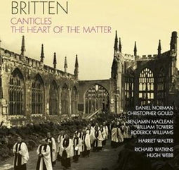 Gould Norman - Britten: Canticles - The Heart Of The Matter (CD) - Geseald met hoesbeschadiging
