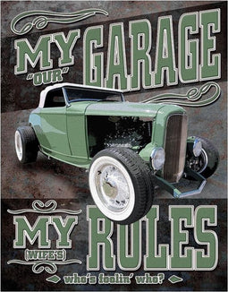 Metalen Retro Bord My Garage My Rules Not really
