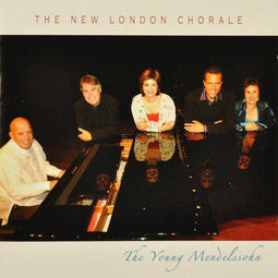New London Chorale - The Young Mendelssohn - CD - Stereo