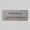 Etiket Hartelijk gefeliciteerd zilver/z