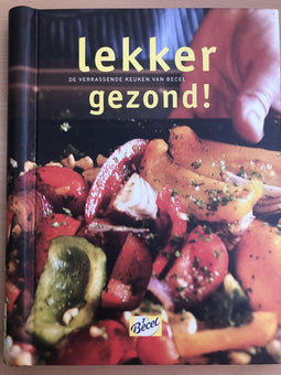 Becel - Lekker gezond - de verrassende keuken van Becel