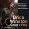 Brice Winston - Child's Play - CD (2014)