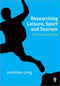 Researching Leisure Sport and Tourism - Essentiële Gids voor Onderzoeksmethoden - Paperback