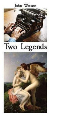 John Watson - Two Legends - Paperback - Engels