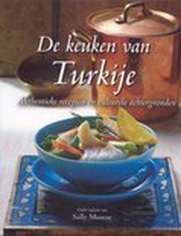 De keuken van Turkije - Sally Mustoe