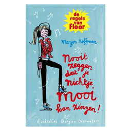 De regels van Floor - Nooit zeggen dat je nichtje mooi kan zingen!