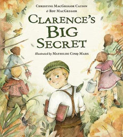 Clarence's Big Secret - Hardcover - Inspirerend verhaal over leren lezen