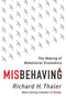 Richard H. Thaler - Misbehaving - Gedrags-economie - Hardcover
