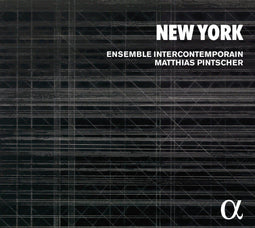 Ensemble Intercontemporain & Matthias Pintscher - New York - 2 CD