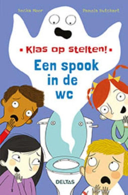 Klas op stelten - Spookverhalen voor jongens en meisjes van 7 tot 9 jaar - Met illustraties