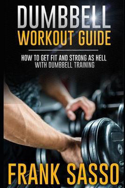 Dumbbell Workout Guide