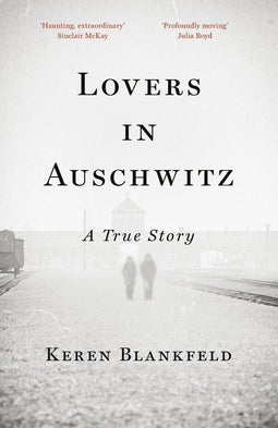 Lovers in Auschwitz - Waargebeurd verhaal van liefde en veerkracht - Paperback