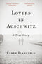 Lovers in Auschwitz - Waargebeurd verhaal van liefde en veerkracht - Paperback