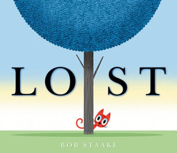 Bob Staake - Lost - Hardcover - Engels - 48 pagina's