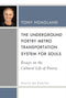 Tony Hoagland - Poets on Poetry - Underground Poetry Metro Transportation System for Souls - Essays over Amerikaanse cultuur (16 essays)