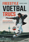 Freestyle voetbaltrucs