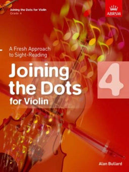 Joining the Dots - Violin - Bladmuziek voor sight-reading - Grade 4 (2013)
