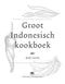 Groot Indonesisch kookboek