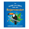 Het kleine maar grote boek over regenwouden