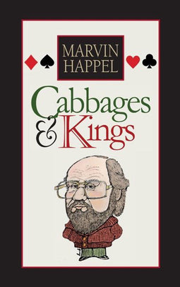 Happel John Marvin - Cabbages & Kings - Hardcover - 464 pagina's