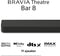 Sony Bravia Theatre Bar 8 - Soundbar - Dolby Atmos DTS:X 495W