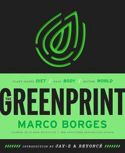Marco A. Borges - The Greenprint - Plant-based lifestyle plan voor gezondheid en milieu