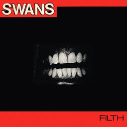 Swans - Filth - LP - Remastered (1983)