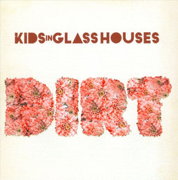 Kids In Glass Houses - Dirt - CD - 47:53